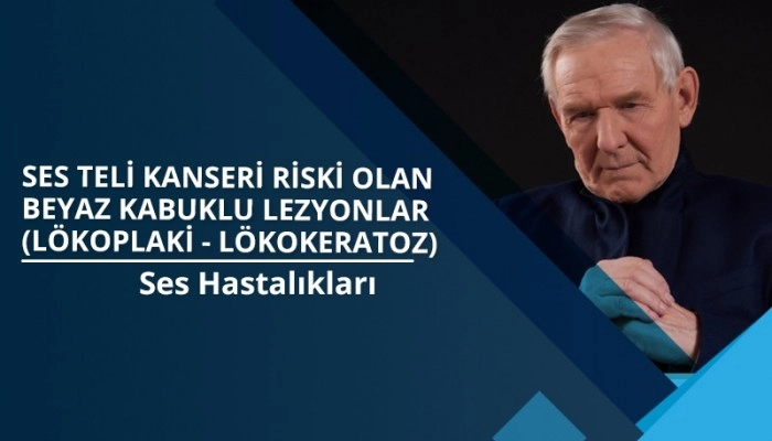 ses-teli-kanseri-riski-olan-beyaz-kabuklu-lezyonlar